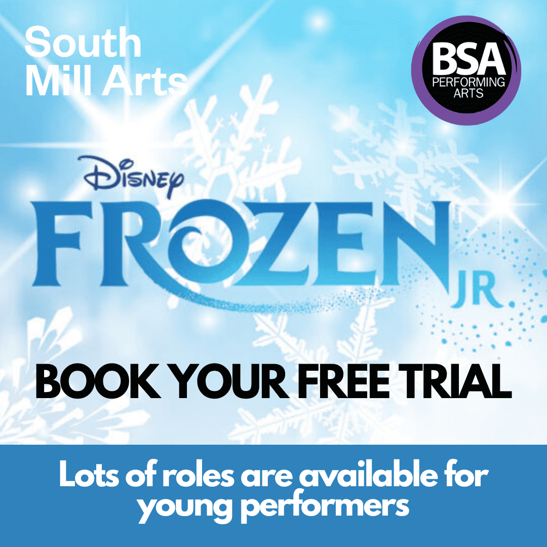 FREE TRIAL available for Disney Frozen Jr at South Mill Arts. Bishops Stortford